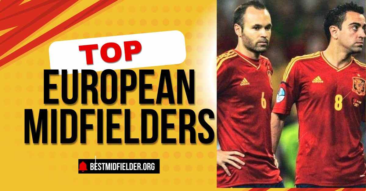 best European midfielders of all time.